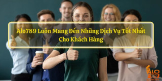 Đăng Ký Alo789 Nhanh Chóng, Tạo Tài Khoản Bằng Vài Thao Tác Đơn Giản