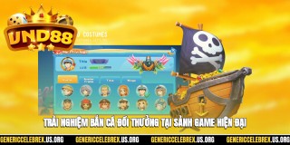 Bắn Cá Đổi Thưởng - Giải Trí Đặc Sắc Tại Sảnh Game Hiện Đại
