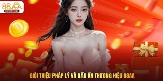 88AA Games - Đánh Giá Về Sự Minh Bạch Và Giấy Phép Hoạt Động Của 88AA