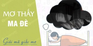 Mơ thấy ma đè đánh số gì? Bí mật những con số may mắn