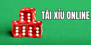 Tài xỉu online - Trò chơi đổi thưởng hấp dẫn dễ thắng lớn
