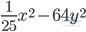 \frac{1}{25}x^2-64y^2